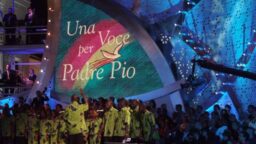 Una voce per Padre Pio 9 giugno
