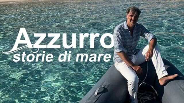 Azzurro Storie di mare 27 agosto ospiti