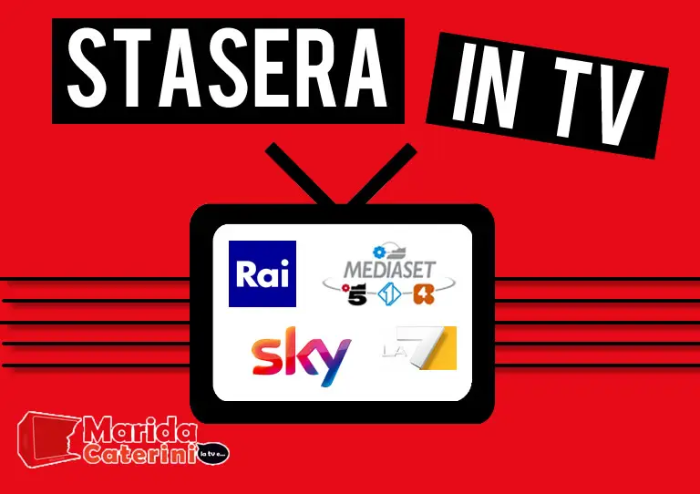 Tonight on TV August 6, 2023, Programs, Rai, Mediaset, Sky