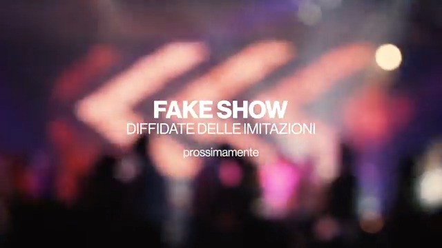 Fake Show Diffidate dalle imitazioni