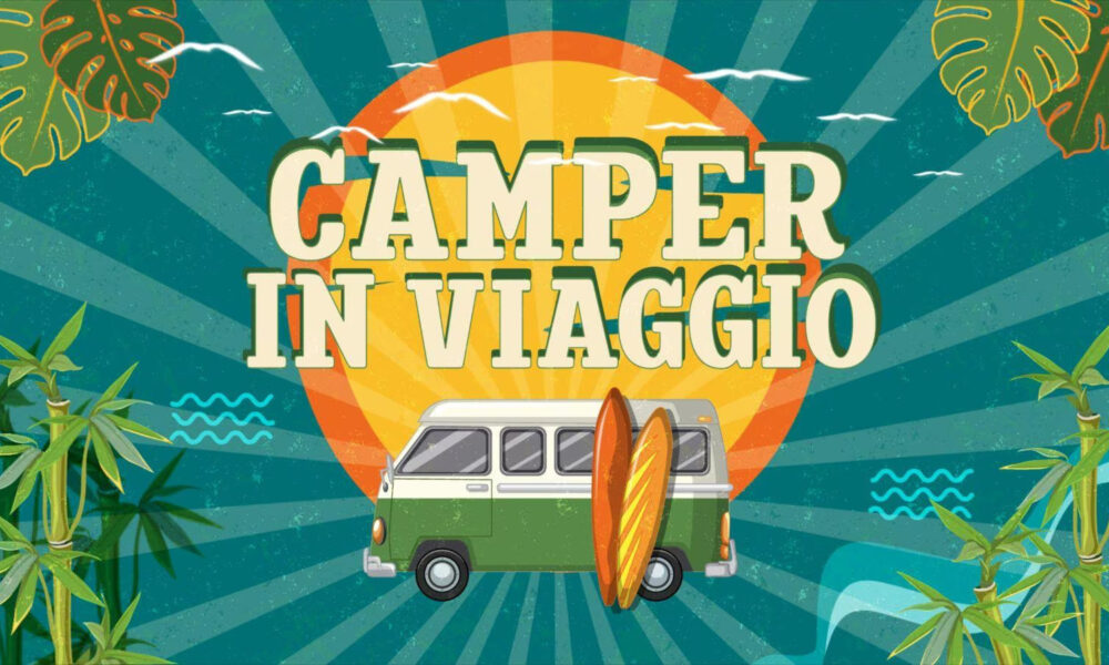 Camper in viaggio 17 21 giugno Campania