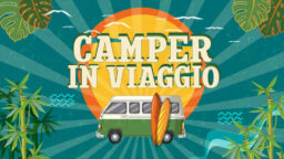 Camper in viaggio 17 21 giugno Campania