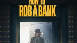 Come rapinare una banca film Netflix