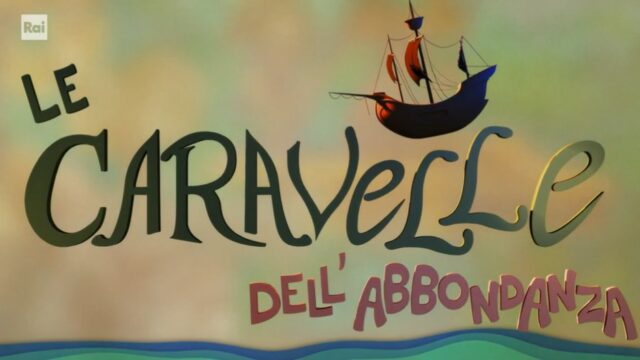 Le Caravelle dell'abbondanza